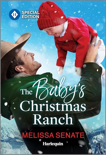 The Baby's Christmas Ranch: Love and Challenges on the Ranch (Dawson Family Ranch, 17)