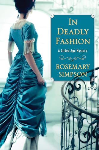 In Deadly Fashion (A Gilded Age Mystery)