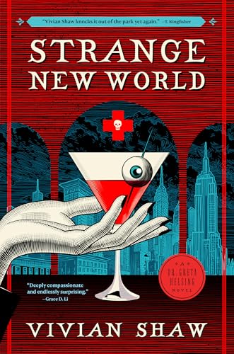Strange New World (A Dr. Greta Helsing Novel, 4)