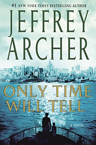 Only Time Will Tell (The Clifton Chronicles)