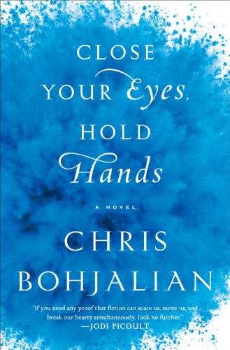 Close Your Eyes, Hold Hands: A Novel