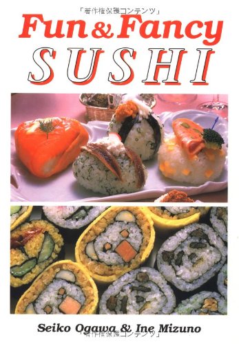 Fun and Fancy Sushi