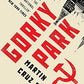 Gorky Park (1) (The Arkady Renko Novels)