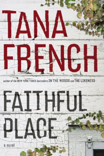 Faithful Place: A Novel