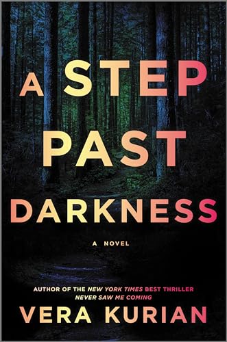 A Step Past Darkness: A Novel