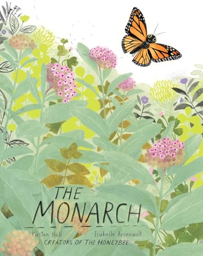 The Monarch (Honeybee and Friends)