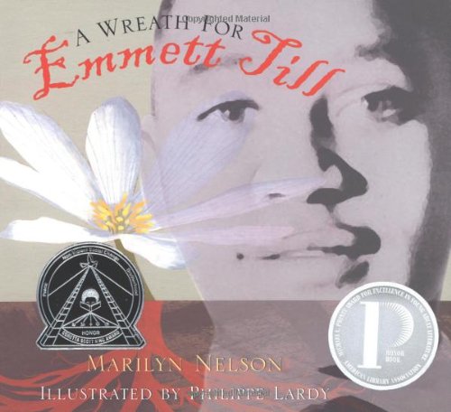 A Wreath for Emmett Till (Boston Globe-Horn Book Honors (Awards))