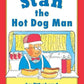 Stan the Hot Dog Man