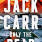 Only the Dead: A Thriller (6) (Terminal List)