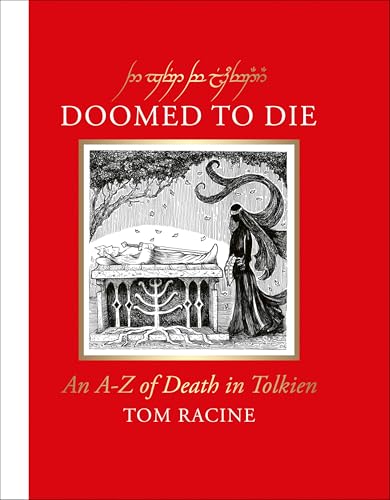 Doomed to Die: An A–Z of Death in Tolkien
