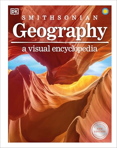 Geography: A Visual Encyclopedia (Dk Smithsonian)