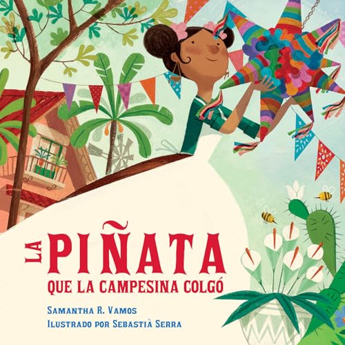 La piñata que la campesina colgó (Spanish Edition)