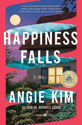 Happiness Falls (Good Morning America Book Club): A Novel