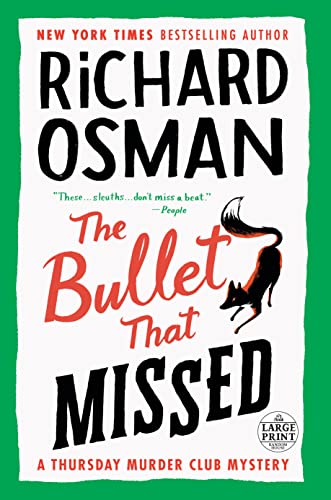 The Bullet That Missed: A Thursday Murder Club Mystery