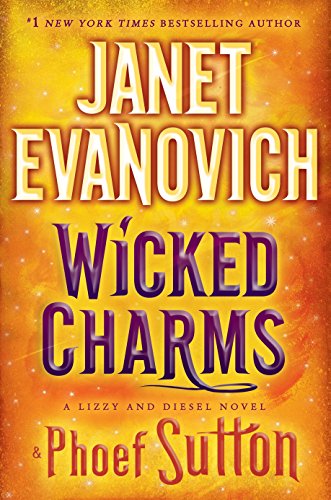 Wicked Charms: A Lizzy and Diesel Novel (Lizzy & Diesel)
