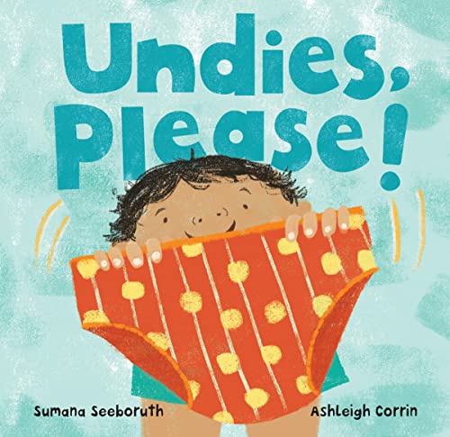 Undies, Please! (Feelings & Firsts)