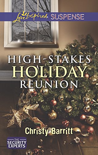 High-Stakes Holiday Reunion (The Security Experts, 3)