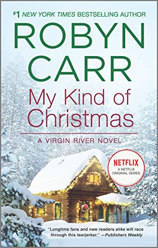 My Kind of Christmas (A Virgin River Novel)