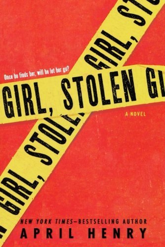 Girl, Stolen: A Novel