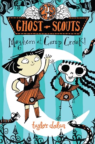 Mayhem at Camp Croak! (Ghost Scouts)