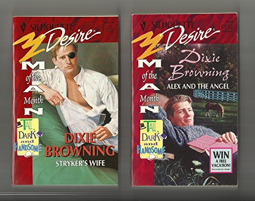 Alex And The Angel (Tall, Dark And Handsome - Man Of The Month) (Silhouette Desire)