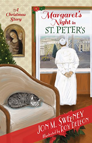 Margaret's Night in St. Peter's (A Christmas Story) (The Pope's Cat)