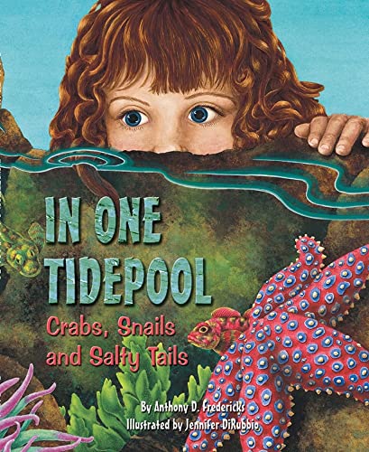 In One Tidepool: Crabs, Snails, and Salty Tails