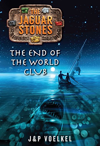 The Jaguar Stones, Book Two: The End of the World Club