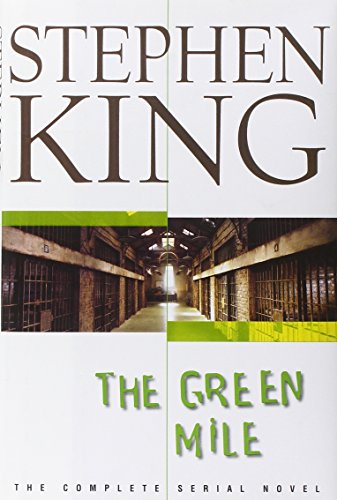 The Green Mile: The Complete Serial Novel