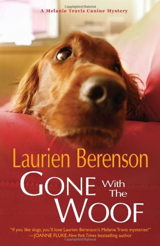 Gone With the Woof (A Melanie Travis Mystery)