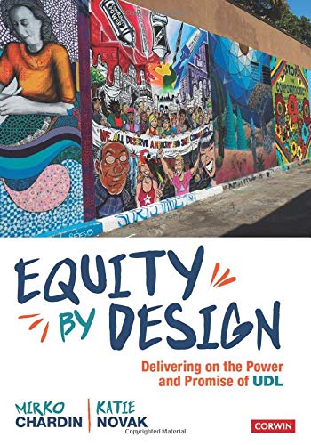 Equity by Design: Delivering on the Power and Promise of UDL