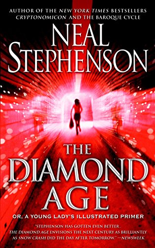 The Diamond Age: Or, a Young Lady's Illustrated Primer (Bantam Spectra Book)