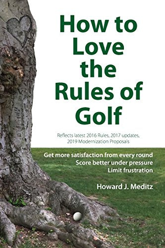 How to Love the Rules of Golf