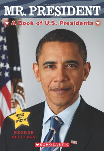 Mr. President: A Book of U.S. Presidents