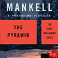 The Pyramid: The First Wallander Cases (Vintage Crime/Black Lizard)