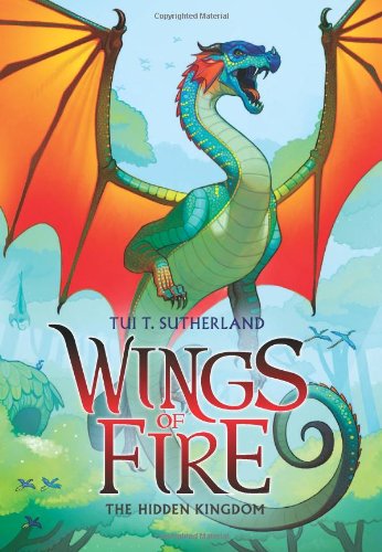 Wings of Fire Book Three: The Hidden Kingdom