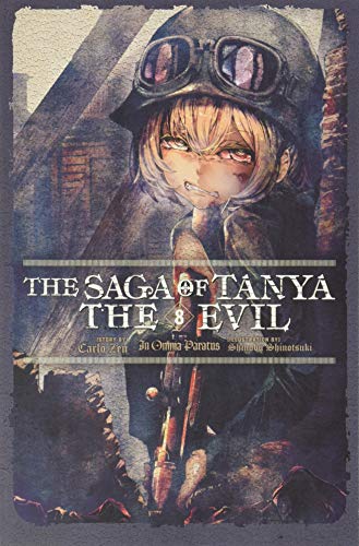 The Saga of Tanya the Evil, Vol. 8 (light novel): In Omnia Paratus (The Saga of Tanya the Evil (light novel), 8)