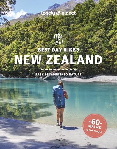 Lonely Planet Best Day Hikes New Zealand (Hiking Guide)