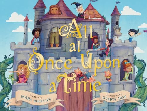 All at Once Upon a Time: A Picture Book