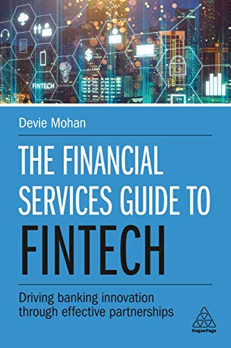 The Financial Services Guide to Fintech: Driving Banking Innovation Through Effective Partnerships