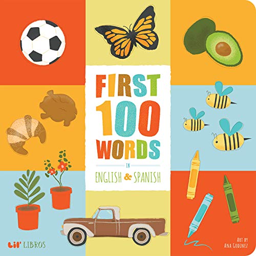 First 100 Words in English and Spanish (English and Spanish Edition)