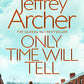 Only Time Will Tell (The Clifton Chronicles)