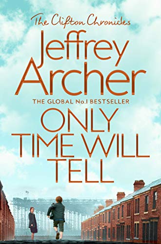 Only Time Will Tell (The Clifton Chronicles)