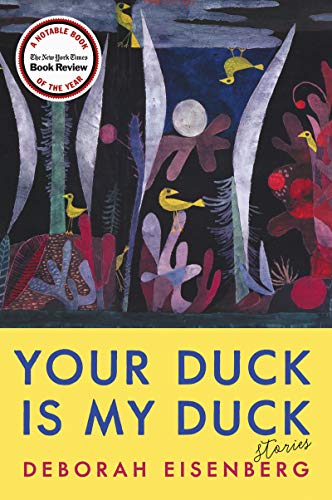 Your Duck Is My Duck: Stories