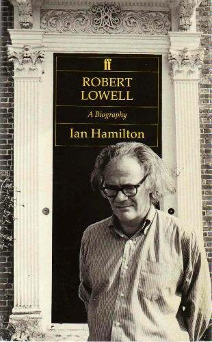 Robert Lowell a Biography