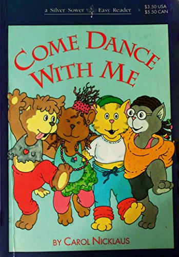Come Dance With Me (Silver Sports : A Silver Sower Easy Reader, Ages 4 to 6)