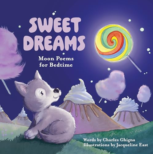 Sweet Dreams: Moon Poems for Bedtime