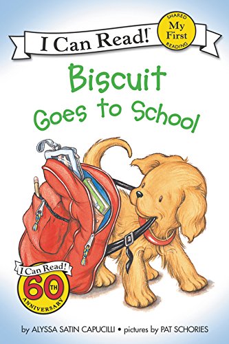 Biscuit Goes to School (My First I Can Read)