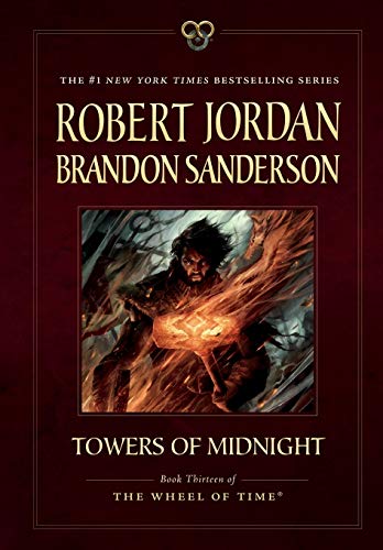 Towers of Midnight: Book Thirteen of The Wheel of Time (Wheel of Time, 13)