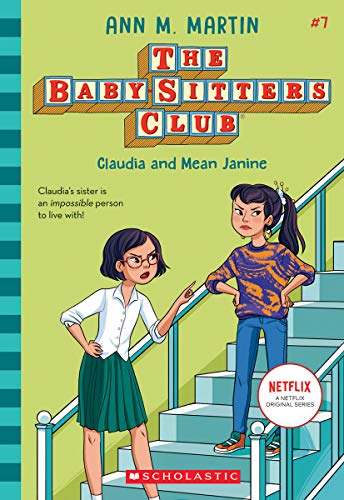 Claudia and Mean Janine (The Baby-sitters Club, 7) (7)
